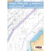 Sbírka příkladů z navigace – oblast plavby B - Oldřich Straka